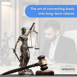 The Art of Converting Leads into Long-Term Clients