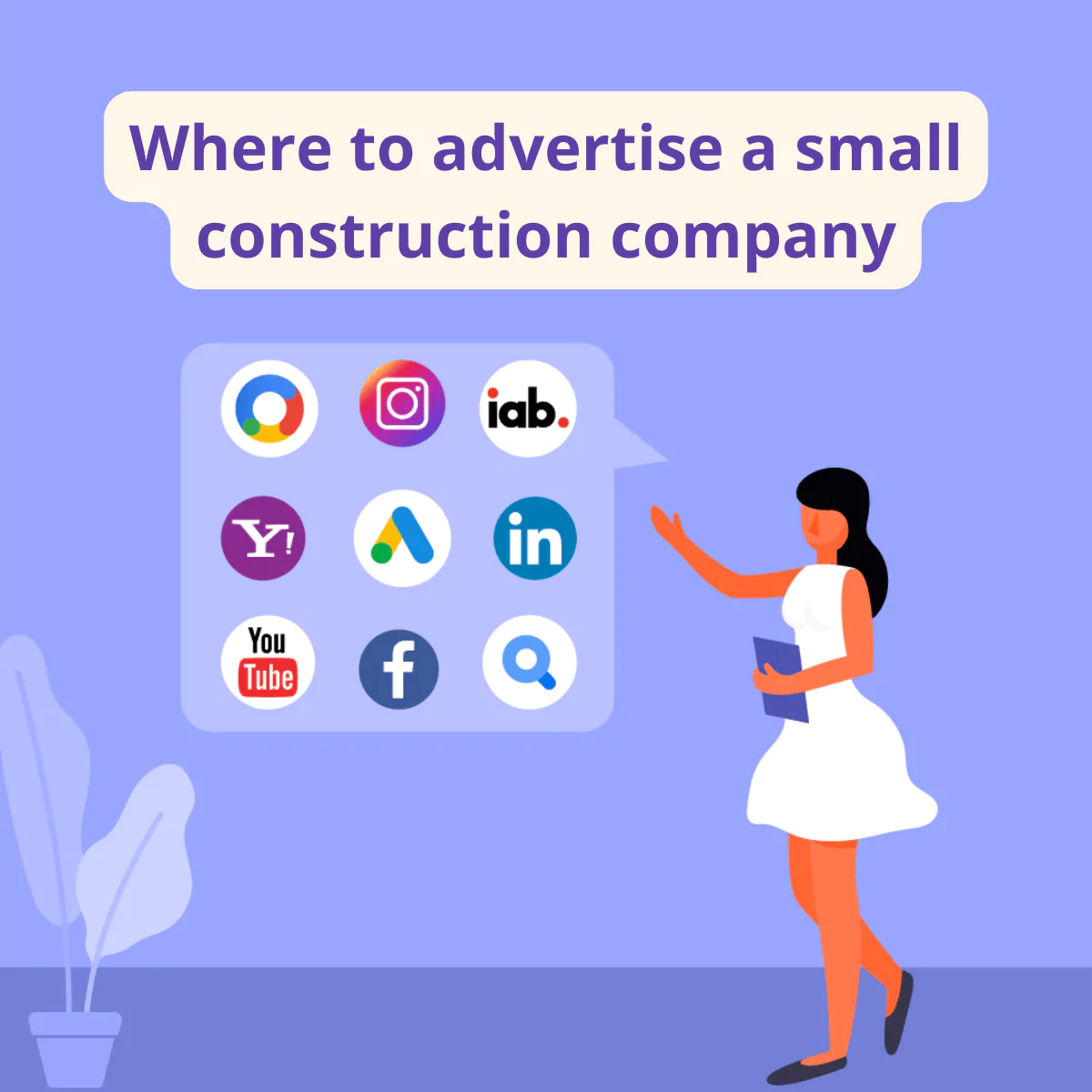 Where to advertise small construction company: ideas for business owners