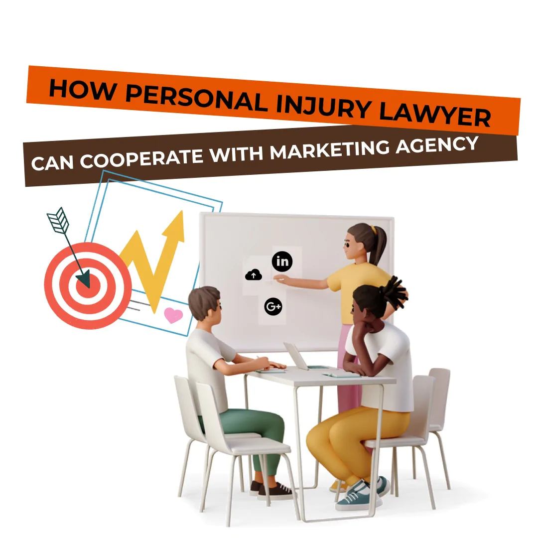How personal injury lawyer can cooperate with marketing agency